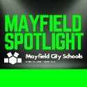 MAYFIELD SPOTLIGHTS: A showcase of our schools and programs